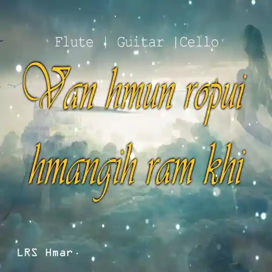 LRS Hmar Van Hmun Ropui